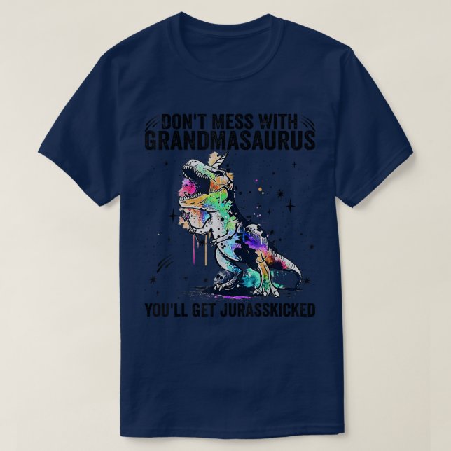  inte med Grandmasaurus Du får Jurasskic T Shirt (Design framsida)