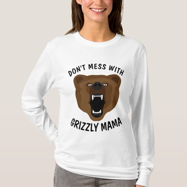 INTE  MED GRIZZLY BÄRA MAMMA, MAMMA T-shirts (Framsida)