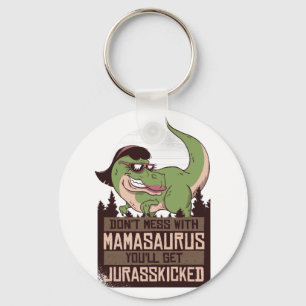 inte med Mamasaurus får du JURASSKICKED Nyckelring
