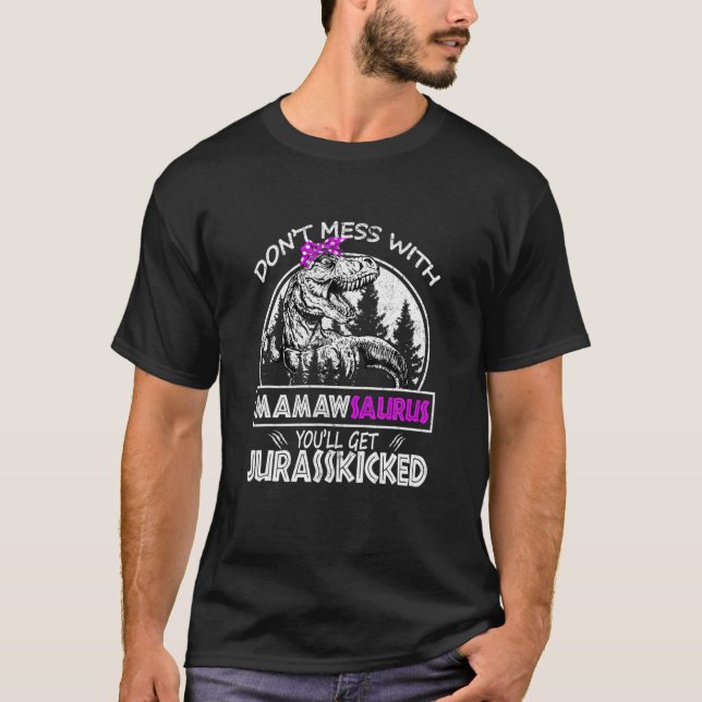  inte med Mamawsaurus Du får Jurasskick e T Shirt (Framsida)
