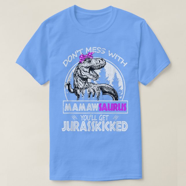  inte med Mamawsaurus Du får Jurasskick e T Shirt (Design framsida)