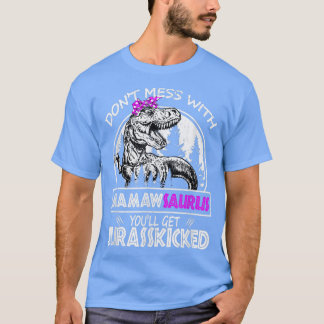 inte med Mamawsaurus Du får Jurasskick e T Shirt