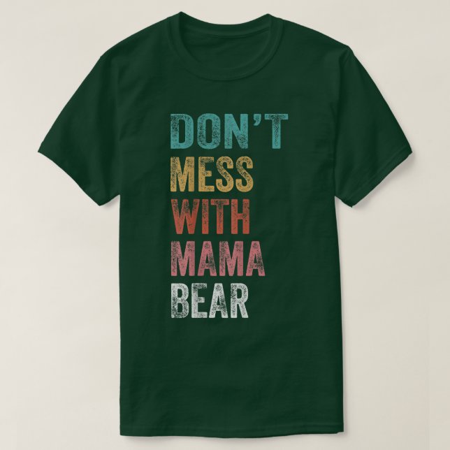  inte med Mamma Bear 170 T Shirt (Design framsida)