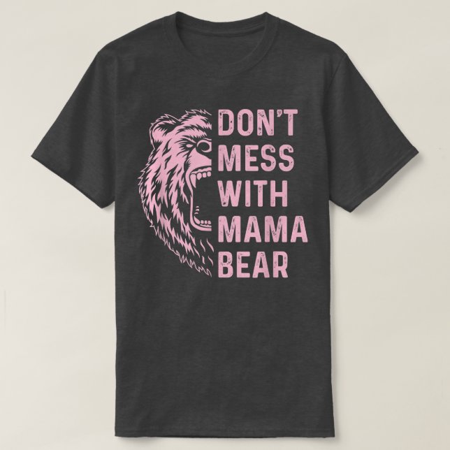  inte med Mamma Bear för mor mamma 166 T Shirt (Design framsida)