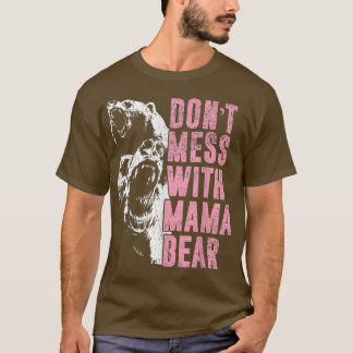  inte med Mamma Bear Funny Mamma Bear T Shirt