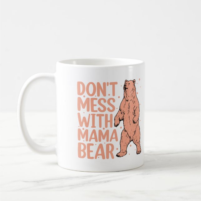  inte med Mamma Bear Funny Mamma Kaffemugg (Vänster)