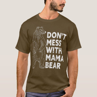 inte med Mamma Bear Funny Mors dag T-Shi T Shirt