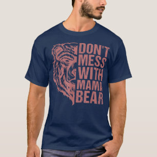 inte med Mamma Bear - Mamma Bear for Women T Shirt