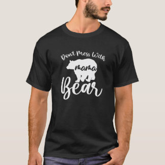  inte med Mamma Bear Mamma Mamma Mor dag P T Shirt