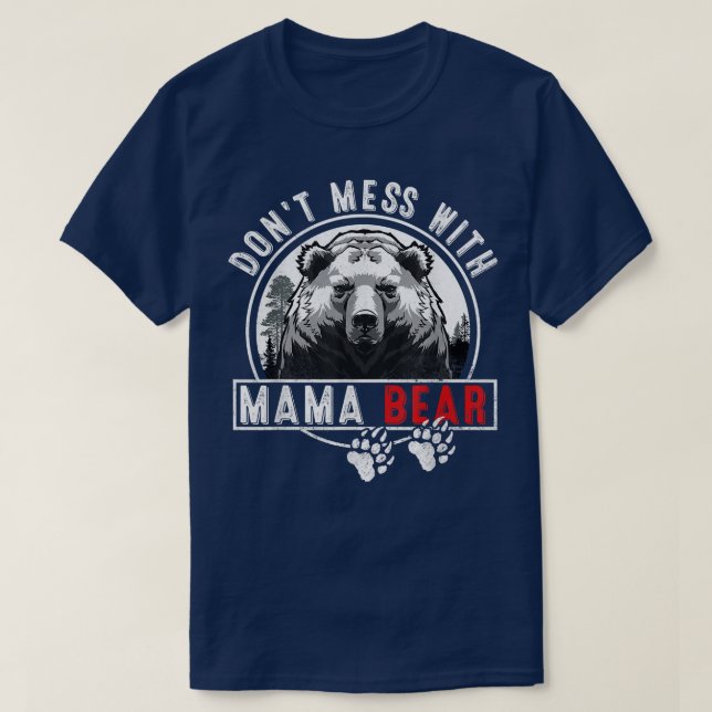 inte med Mamma Bear - roligt Mamma Bear T Shirt (Design framsida)