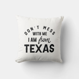 inte med mig jag är från Texas Kudde