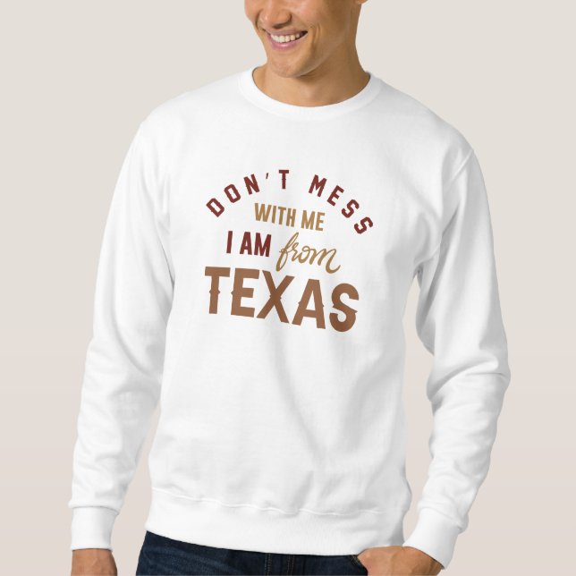  inte med mig jag är från Texas Lång Ärmad Tröja (Framsida)