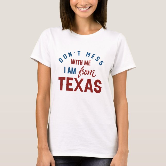  inte med mig jag är från Texas T Shirt (Framsida)