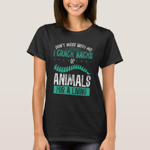 inte med mig... jag krackar på djur för en t shirt