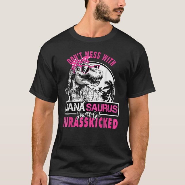  inte med Nanasaurus Du får Jurasskick T Shirt (Framsida)