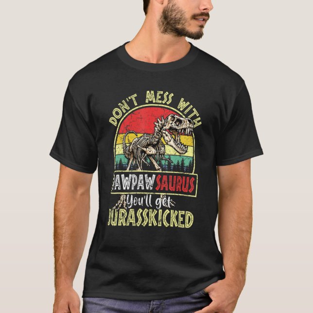  inte med Pawpawsaurus Du får Jurasskick T Shirt (Framsida)
