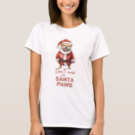 " inte med Santa Tassar" söt hund älskare tshirt T Shirt