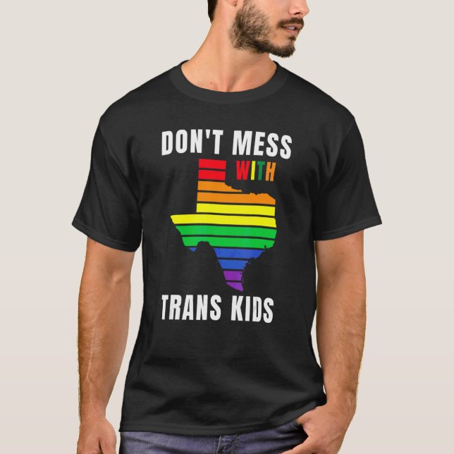  inte med Trans Kids Texas Protect Trans Kid T Shirt (Framsida)
