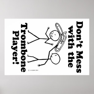  inte med Trombone Player Poster