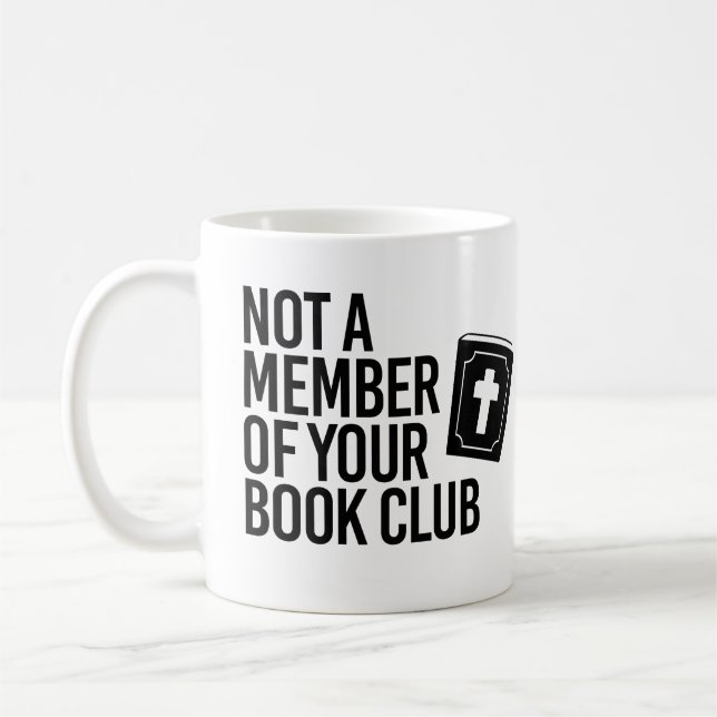 Inte medlem i din bok-klubb kaffemugg (Vänster)