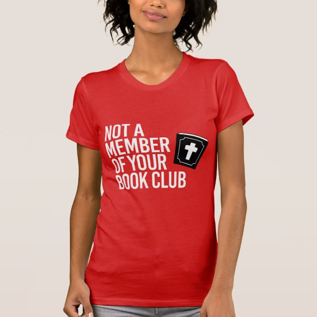 Inte medlem i din bok-klubb t shirt (Framsida)