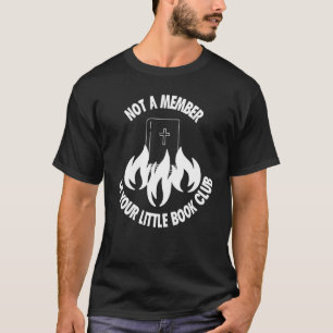 Inte medlem i din lilla Klubb i Bok T Shirt