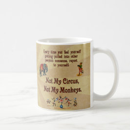 Inte min apor, inte min cirkus kaffemugg