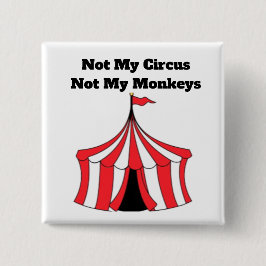 Inte min Circus-knapp Knapp