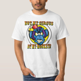 Inte min cirkus, inte min apor t-shirt