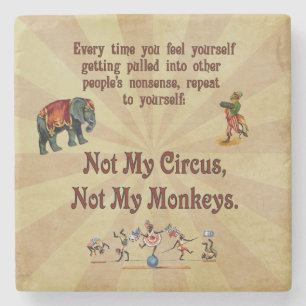 Inte min cirkus, inte min apor underlägg sten