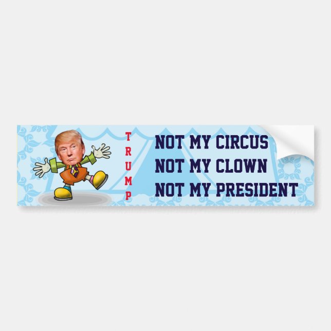 "Inte min cirkus, inte min clown, inte min preside Bildekal (Framsidan)
