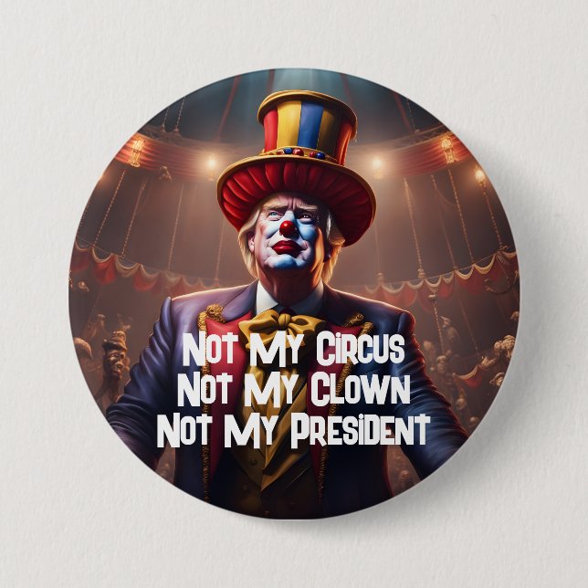 "Inte min cirkus, inte min clown, inte min preside Knapp (Framsida)