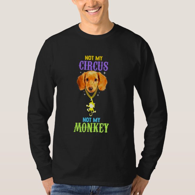 Inte min cirkus, inte min Hund Ringmaster för apke T Shirt (Framsida)