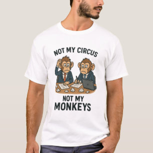 Inte min cirkus, inte mina apor - Lårt Tecknad Mun T Shirt