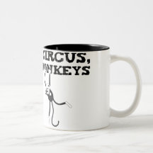 Inte min cirkus, inte mina apor Mugg