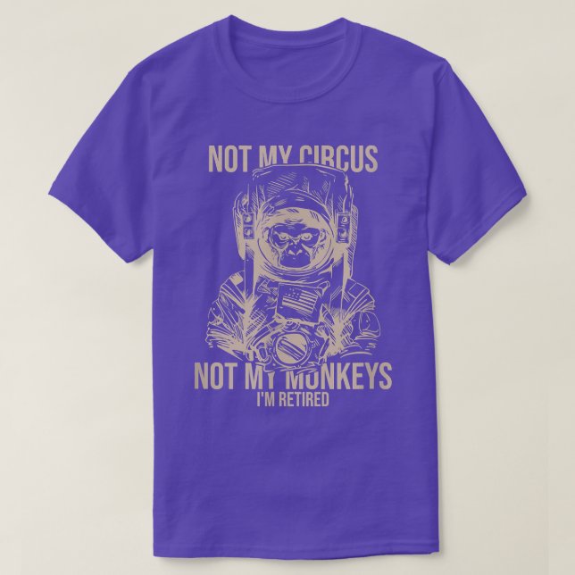 Inte min cirkus, inte mina apor. t shirt (Design framsida)