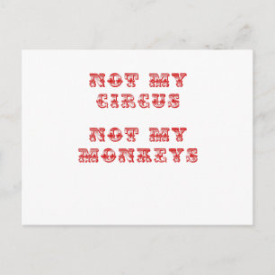 Inte min cirkus, inte mina apor vykort