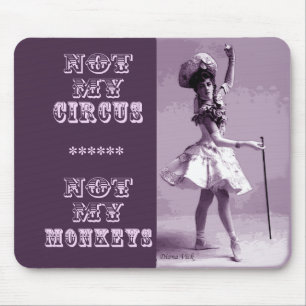 Inte min cirkus Mousepad Musmatta