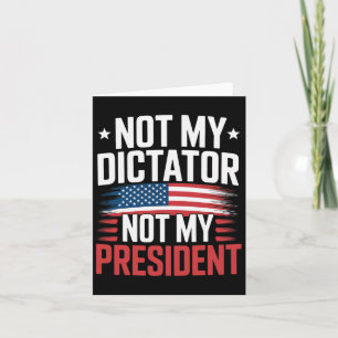 Inte min diktator, inte min president fet Politica Kort