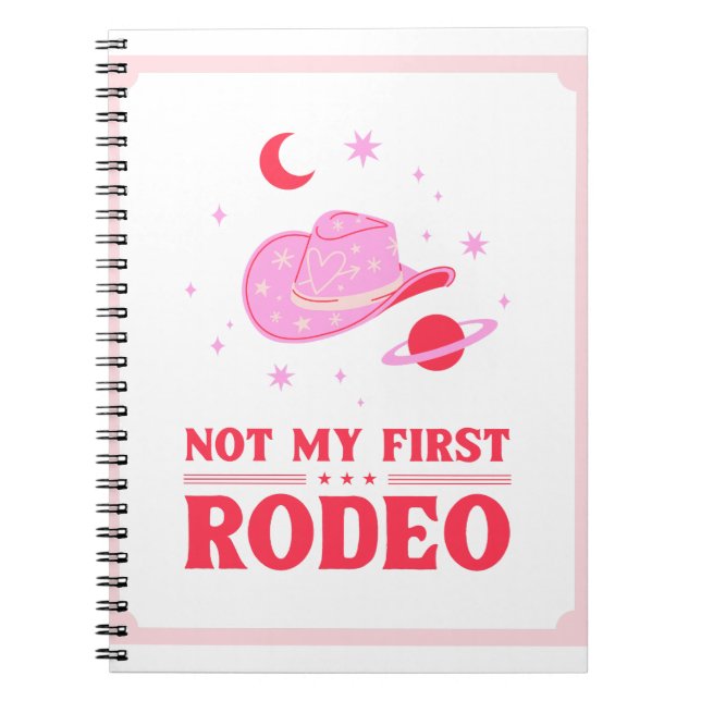 Inte min första Rodeo Cowboy Hat Anteckningsbok (Framsidan)