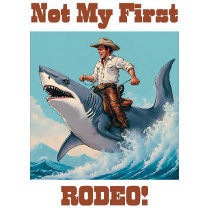 Inte min första rodeo! Cowboy Riding a Shark T Shirt