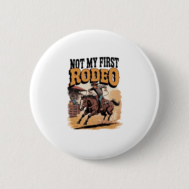 Inte min första Rodeo Horse Land Western Knapp (Framsida)