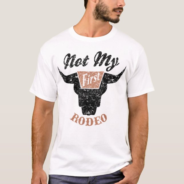 Inte min första rodeo Shirt, Cowgirl T Shirt (Framsida)