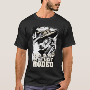Inte min första RODEO-Vilda western med tålig Vint T Shirt