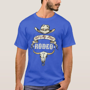 Inte min första Rodeo-Vintage Rodeo Westernare Lan T Shirt