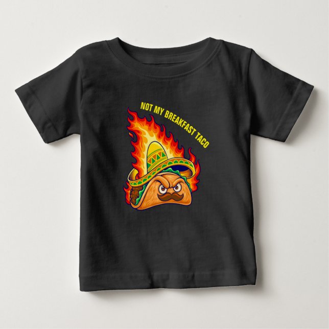 Inte min frukost Taco T Shirt (Framsida)