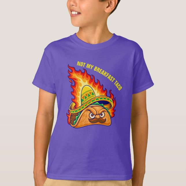 Inte min frukost Taco T-Shirt (Framsida)