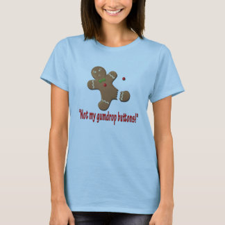 Inte min gelékaramell knäppas! tee shirt