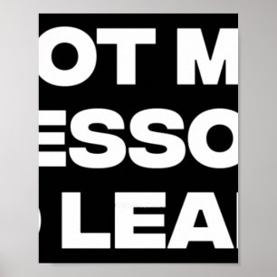 Inte min lärdom att lära poster
