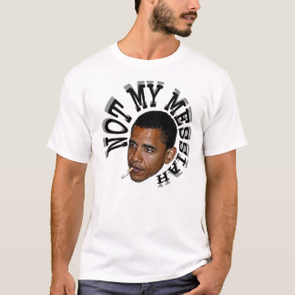 INTE MIN MESSIAHMANAR UTSLAGSPLATS TEE SHIRT